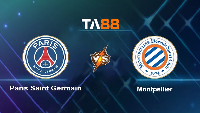 Soi kèo Paris Saint-Germain vs Montpellier