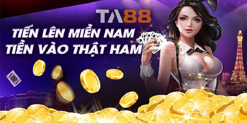 chơi tiến lên miền nam ta88