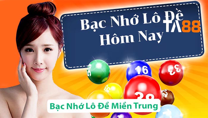 Bac nho lo de mien trung