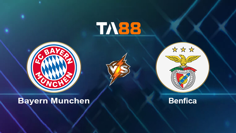Soi kèo Bayern München vs Benfica
