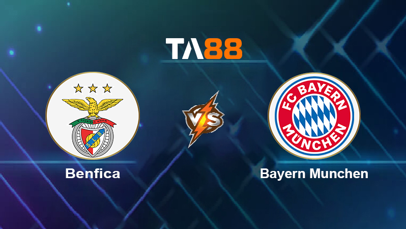 Soi kèo Benfica vs Bayern München
