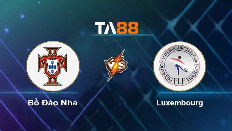 Soi kèo Bồ Đào Nha vs Luxembourg