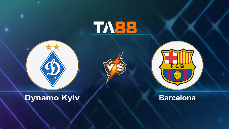 Soi kèo Dynamo Kyiv vs Barcelona
