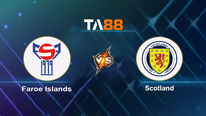 Soi kèo Faroe Islands vs Scotland