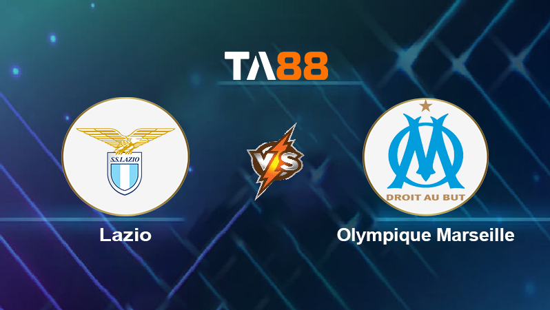 Soi kèo Lazio vs Olympique Marseille