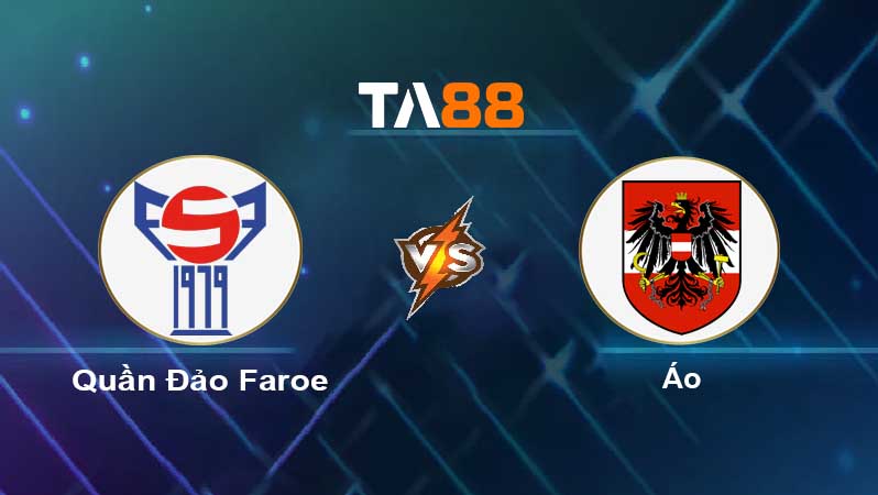Soi kèo Quần Đảo Faroe vs Áo
