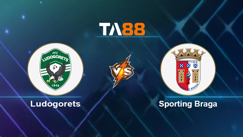 Soi kèo Ludogorets vs Sporting Braga