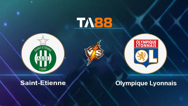 Soi kèo Saint-Étienne vs Olympique Lyonnais