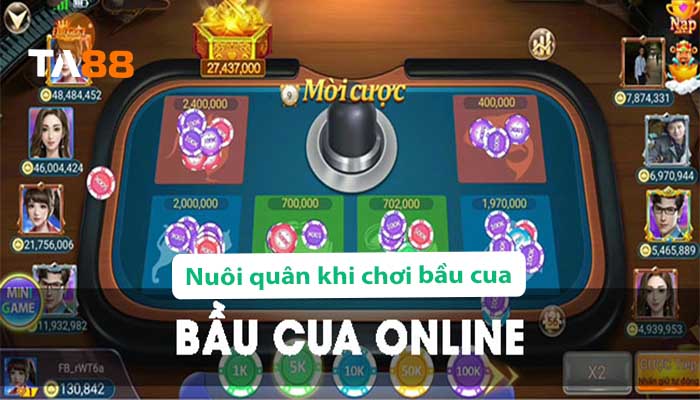 nuoi quan choi bau cua