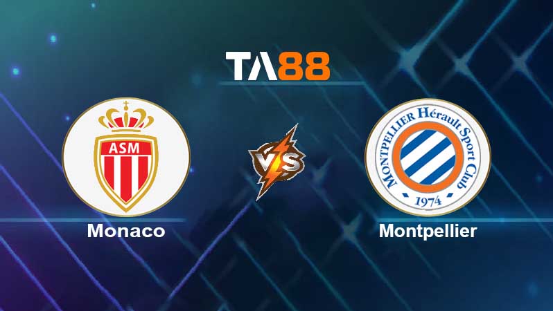 Soi kèo Monaco vs Montpellier