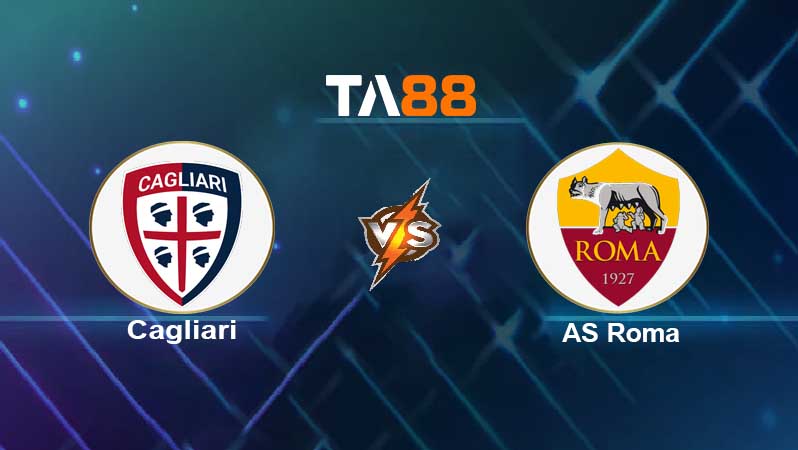 Soi kèo Cagliari vs Roma