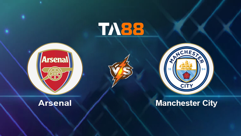 Soi kèo Arsenal vs Manchester City