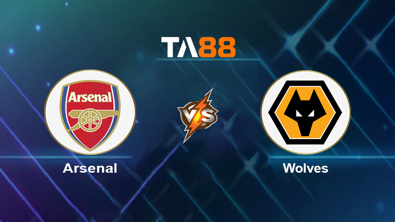 Soi kèo Arsenal vs Wolves