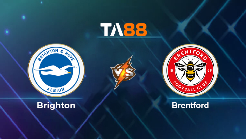 Soi kèo Brighton vs Brentford
