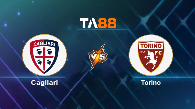 Soi kèo Cagliari vs Torino