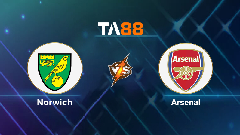 Soi kèo Norwich vs Arsenal