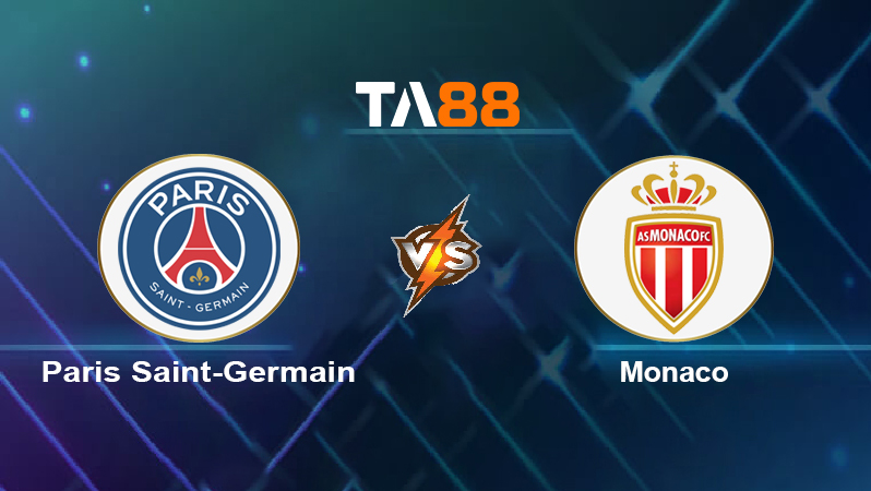 Soi kèo Paris Saint-Germain vs Monaco