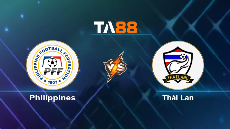 Soi kèo Philippines vs Thái Lan