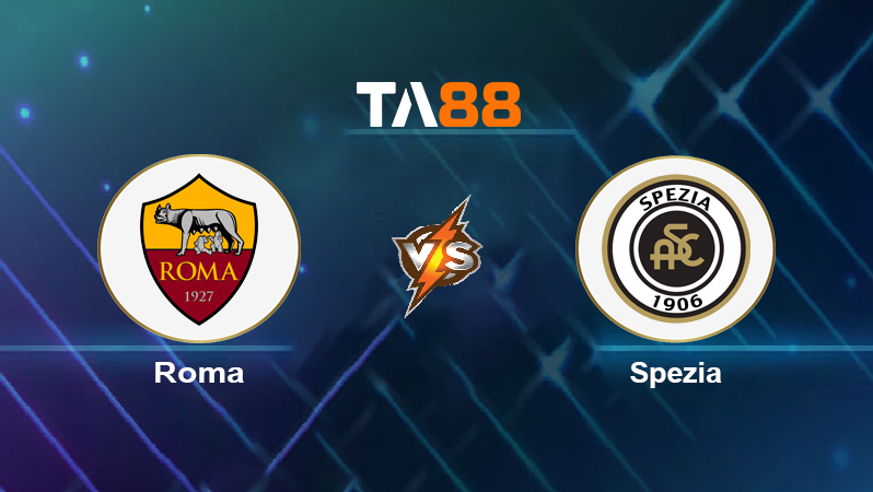Soi kèo Roma vs Spezia