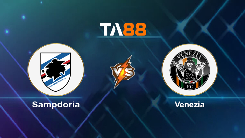 Soi kèo Sampdoria vs Venezia