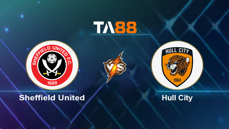 Soi kèo Sheffield United vs Hull City