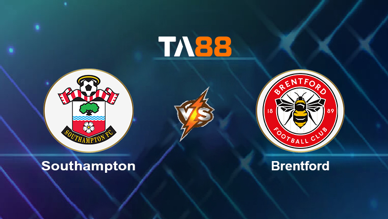 Soi kèo Southampton vs Brentford