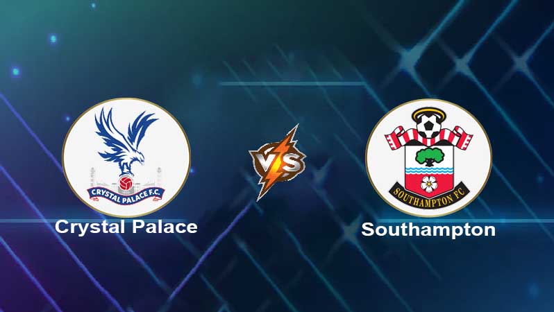 Soi kèo Crystal Palace vs Southampton
