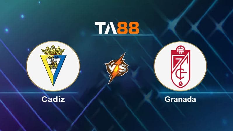 Soi kèo Cadiz vs Granada CF