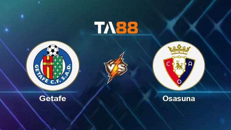 Soi kèo Getafe vs Osasuna