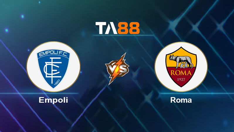 Soi kèo Empoli vs Roma