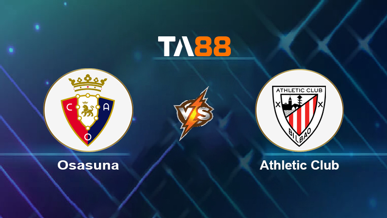 Soi kèo Osasuna vs Athletic Club