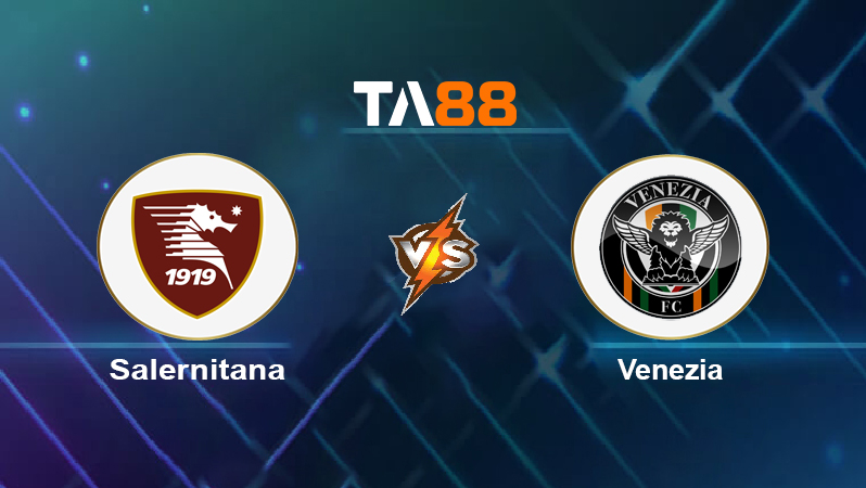 Soi kèo Salernitana vs Venezia