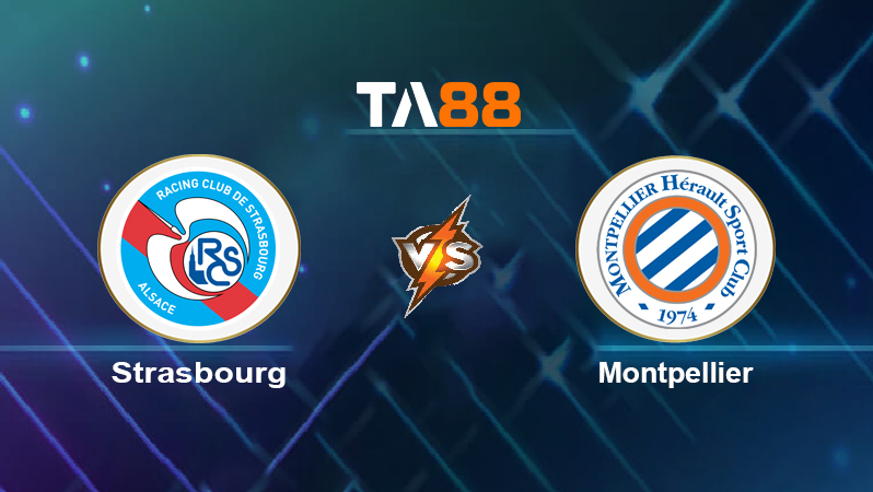 Soi kèo Strasbourg vs Montpellier
