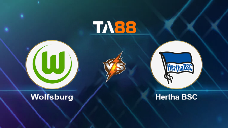 Soi kèo Wolfsburg vs Hertha BSC