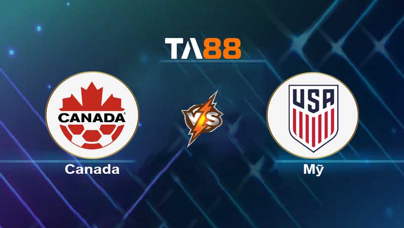 Soi kèo Canada vs Mỹ 