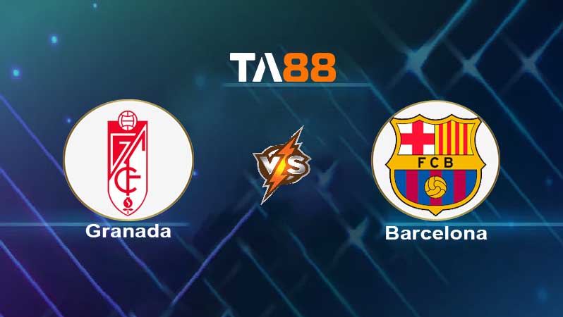 Soi kèo Granada CF vs Barcelona