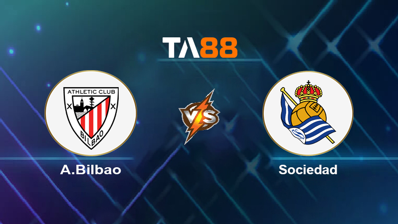 Soi kèo A.Bilbao vs Sociedad