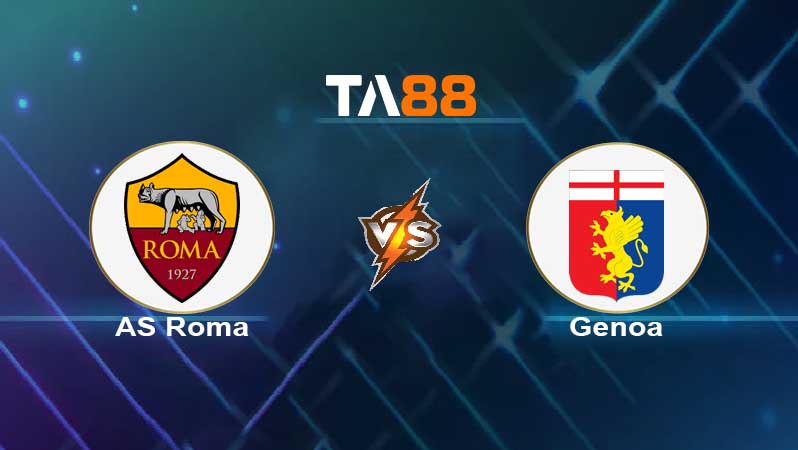 Soi kèo AS Roma vs Genoa 
