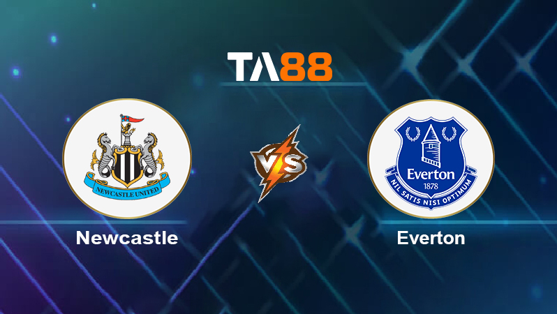 Soi kèo Newcastle vs Everton