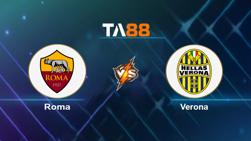 Soi kèo Roma vs Verona