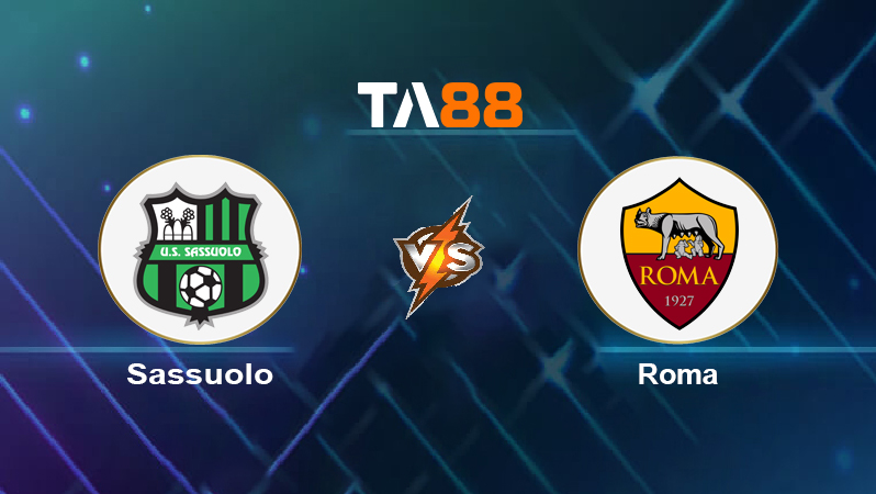 Soi kèo Sassuolo vs Roma