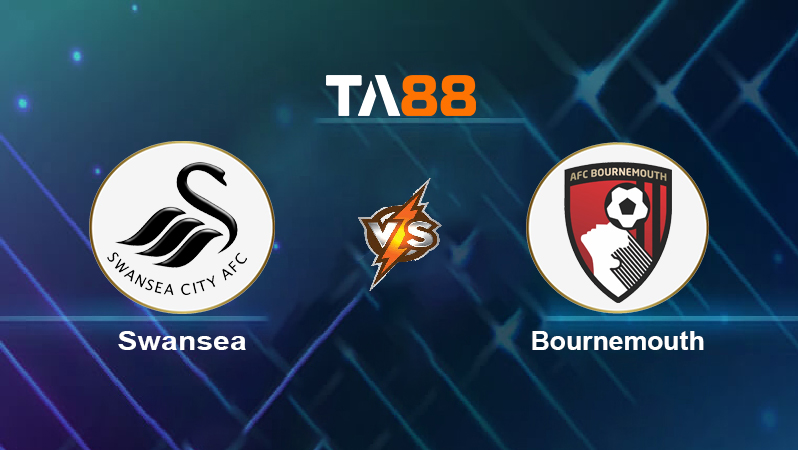 Soi kèo Swansea vs Bournemouth
