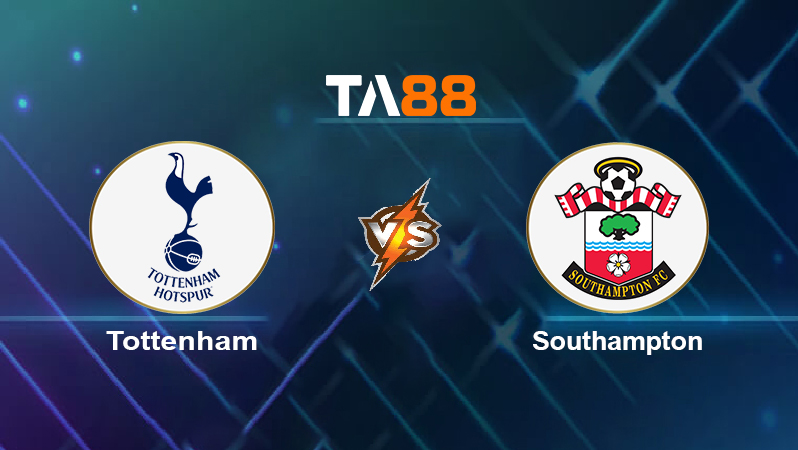 Soi kèo Tottenham vs Southampton