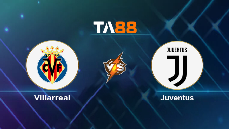 Soi kèo Villarreal vs Juventus