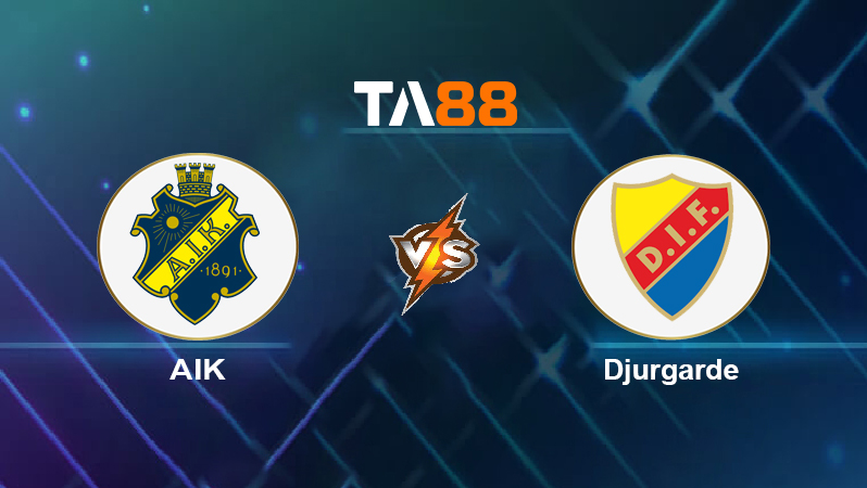 Soi kèo AIK vs Djurgarde