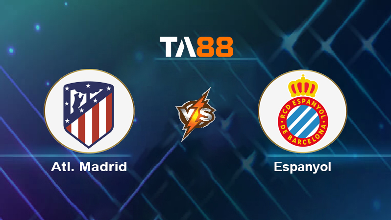 Soi kèo Atl. Madrid vs Espanyol
