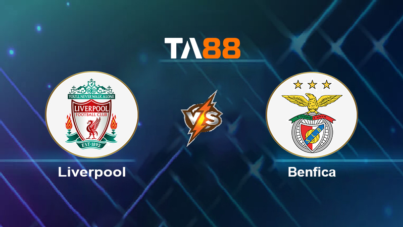 Soi kèo Liverpool vs Benfica