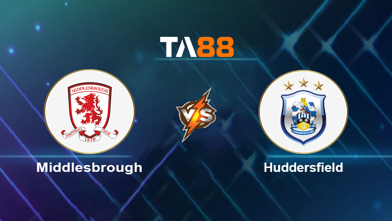 Soi kèo Middlesbrough vs Huddersfield