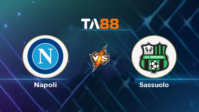 Soi kèo Napoli vs Sassuolo