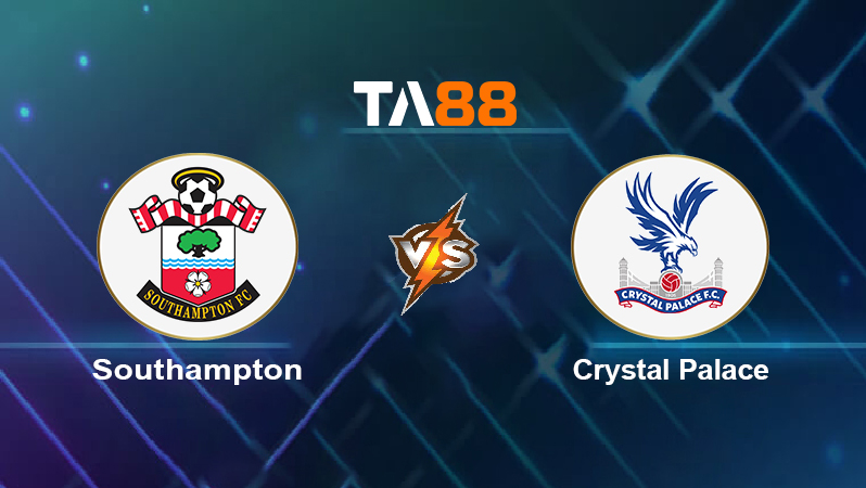 Soi kèo Southampton vs Crystal Palace